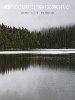 cover image of Meditative Layers | Yoga | QiGong | Tai Chi | Energy Work